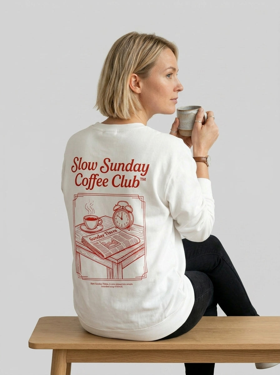 Slow Sunday Coffee Club Sweatshirt