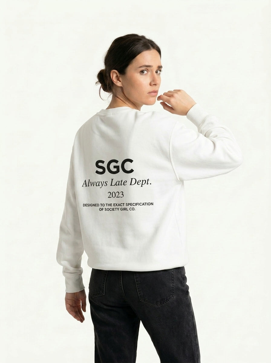 The Always Late Dept. Sweatshirt